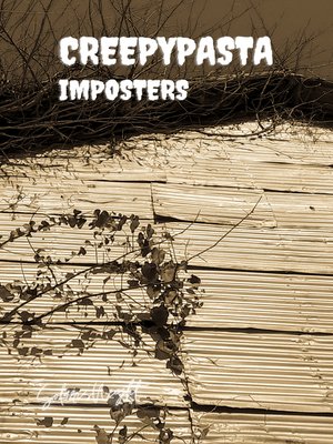 cover image of Creepypasta--Imposters